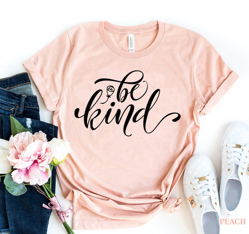 Camiseta Be Kind - Sé Amable